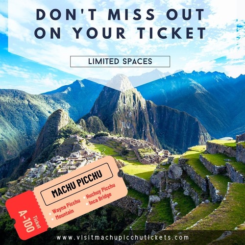 Don't miss out of your entrance to Machupicchu Availability, Visit Machu Picchu Tickets
